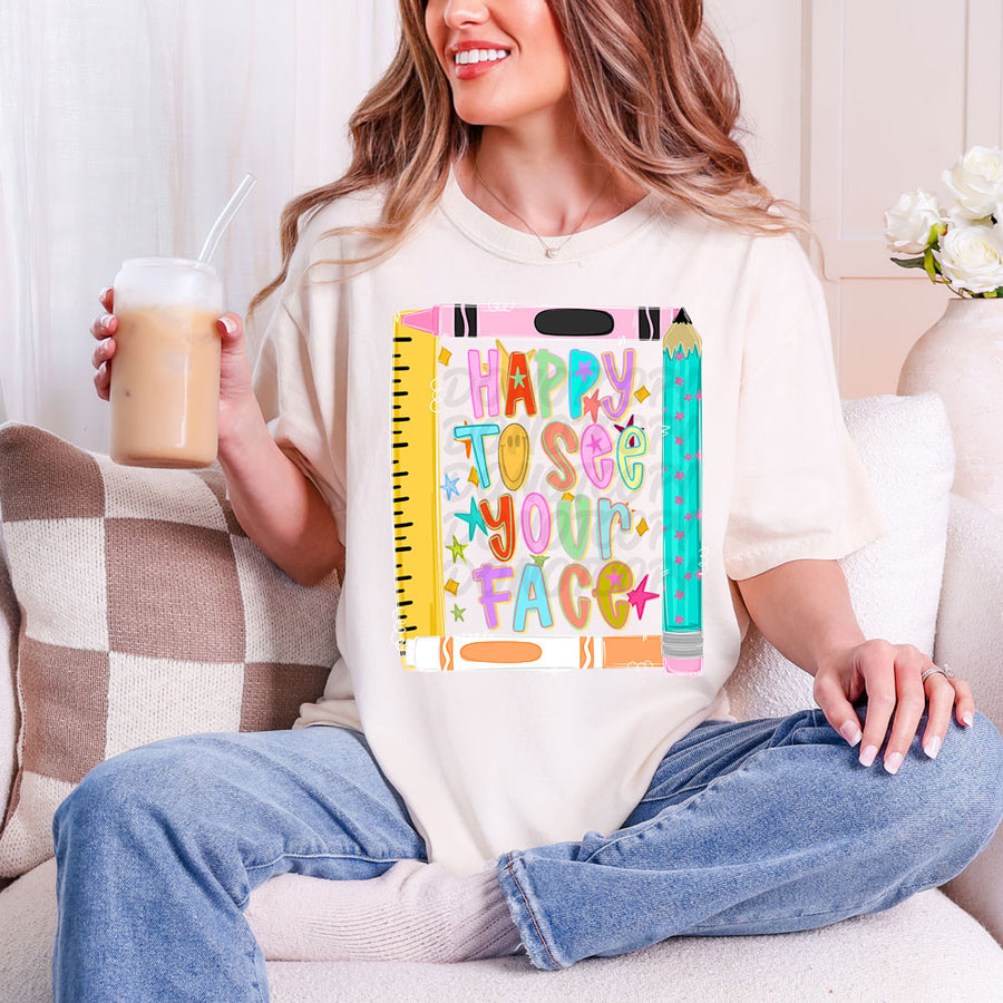 Happy To See Your Face Graphic Tee