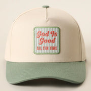 God Is Good All The Time Hat